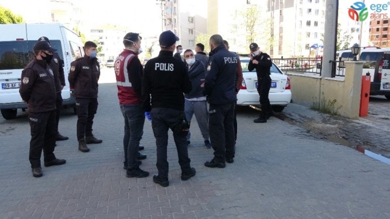 Çorlu’da sokağa çıkma kısıtlamasını ihlal edenlere ceza