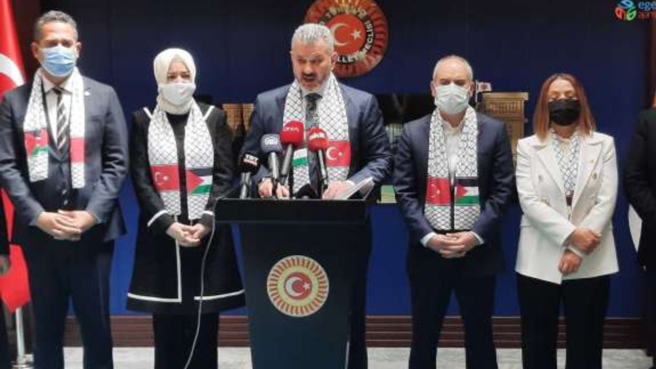 TBMM Türkiye-Filistin Dostluk Grubundan İsrail saldırılarına tepki