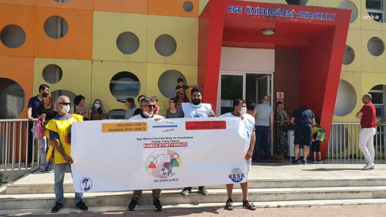 Ege Üniversitesi'nin yüzde 133'lük kreş zammına tepki