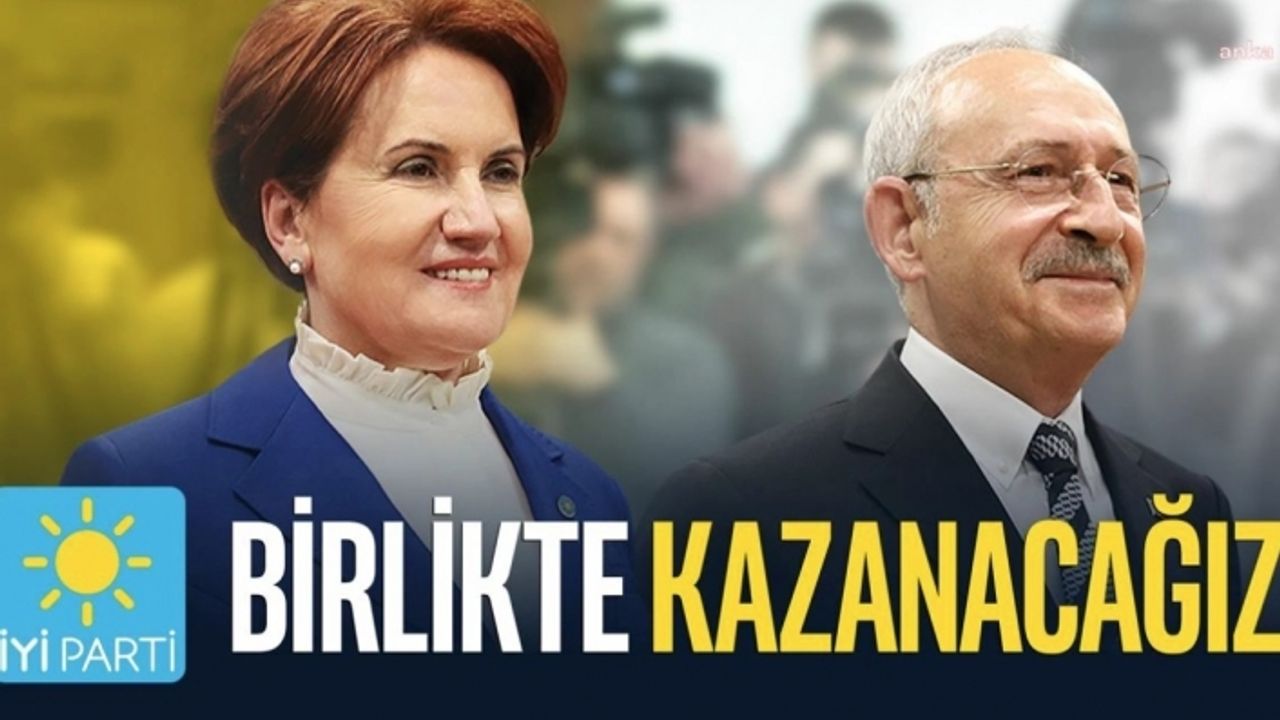İYİ Parti'den 'Birlikte Kazanacağız' mesajı ile seçim kampanyası