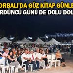 Torbalı’da Güz Kitap Günlerinin Dördüncü Günü de Dolu Dolu Geçti
