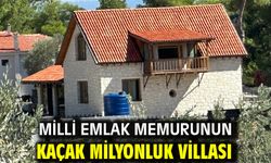 MİLLİ EMLAK MEMURUNUN KAÇAK MİLYONLUK VİLLASI…