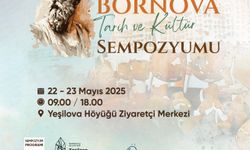 Uluslararası Bornova Tarih ve Kültür Sempozyumu 22-23 Mayıs'ta Yeşilova Höyüğü'nde