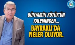 Bayraklı'da neler oluyor.