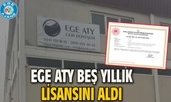 EGE ATY BEŞ YILLIK LİSANSINI ALDI