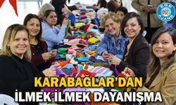 Karabağlar’dan İlmek İlmek Dayanışma