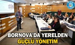 Bornova'da yerelden güçlü yönetim