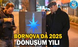 Bornova'da 2025 dönüşüm yılı
