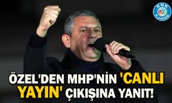 Özel'den MHP'nin 'canlı yayın' çıkışına yanıt!