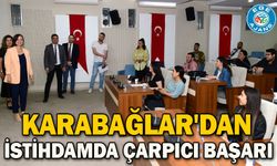 Karabağlar'dan İstihdamda Çarpıcı Başarı