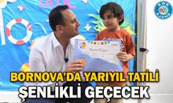 Bornova’da Yarıyıl Tatili şenlikli geçecek