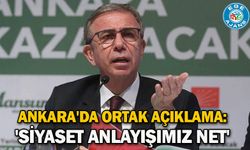 Ankara'da ortak açıklama: 'Siyaset anlayışımız net'