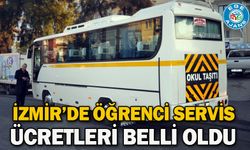 İzmir’de öğrenci servis ücretleri belli oldu