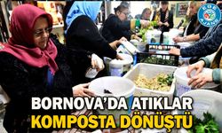Bornova’da atıklar komposta dönüştü