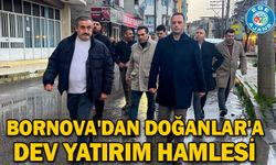 Bornova'dan Doğanlar'a dev yatırım hamlesi