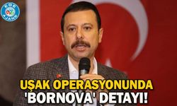 Uşak operasyonunda 'Bornova' detayı!