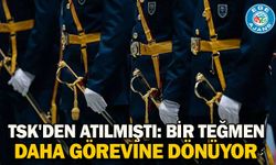 TSK'den atılmıştı: Bir teğmen daha görevine dönüyor
