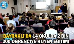 Bayraklı’da 14 Okulda 2 Bin 200 Öğrenciye Hijyen Eğitimi