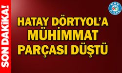 HATAY DÖRTYOL’A MÜHİMMAT PARÇASI DÜŞTÜ