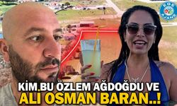 KİM BU ÖZLEM AĞDOĞDU ve ALİ OSMAN BARAN..!