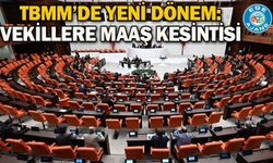 TBMM’de yeni dönem: Vekillere maaş kesintisi