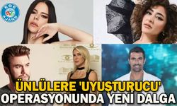 Ünlülere 'uyuşturucu' operasyonunda yeni dalga