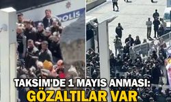 Taksim'de 1 Mayıs anması: Gözaltılar var