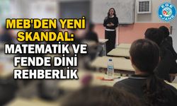 MEB'den yeni skandal: Matematik ve fende dini rehberlik