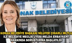 Konak Belediye Başkanı Nilüfer Çınarlı Mutlu ile belediye meclis üyesi Melda Erbaykent hakkında soruşturma başlatıldı