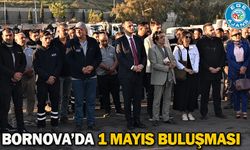 Bornova’da 1 Mayıs buluşması