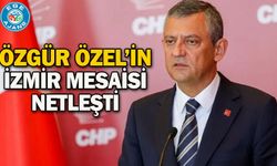 Özgür Özel’in İzmir mesaisi netleşti