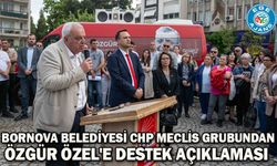 Bornova Belediyesi CHP Meclis grubundan Özgür Özel'e destek açıklaması