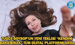 Tuğçe Soysop’un yeni teklisi “Kendini Bana Bırak” tüm dijital platformlarda