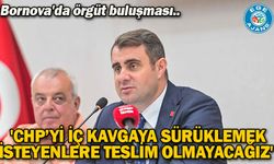 Bornova'da örgüt buluşması: 'CHP’yi iç kavgaya sürüklemek isteyenlere teslim olmayacağız'