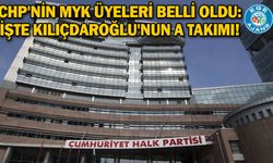 CHP'nin MYK üyeleri belli oldu: İşte Kılıçdaroğlu'nun A takımı!