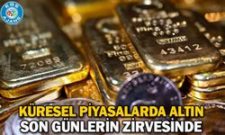 Küresel piyasalarda altın son günlerin zirvesinde