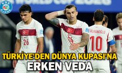 Türkiye'den Dünya Kupası'na erken veda