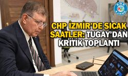 CHP İzmir’de sıcak saatler: Tugay’dan kritik toplantı