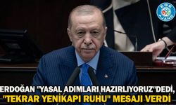 Erdoğan "Yasal adımları hazırlıyoruz"dedi, "tekrar Yenikapı ruhu" mesajı verdi