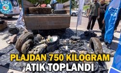 Plajdan 750 kilogram atık toplandı