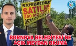 BORNOVA BELEDİYESİ’NE AÇIK MEYDAN OKUMA