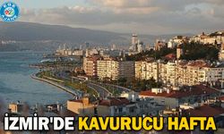 İzmir'de kavurucu hafta