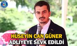 Hüseyin Can Güner adliyeye sevk edildi