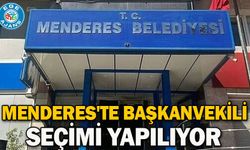 Menderes'te Başkanvekili seçimi yapılıyor