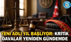 Yeni adli yıl başlıyor: Kritik davalar yeniden gündemde
