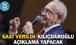 Saat verildi: Kılıçdaroğlu açıklama yapacak