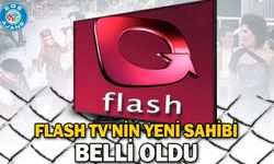 Flash TV'nin yeni sahibi belli oldu