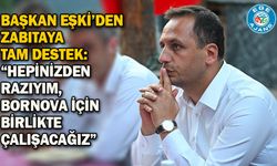 Başkan Eşki’den zabıtaya tam destek: “Hepinizden razıyım, Bornova için birlikte çalışacağız”