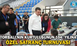 Torbalı’nın Kurtuluşunun 104. Yılına Özel Satranç Turnuvası