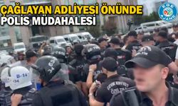 Çağlayan Adliyesi önünde polis müdahalesi